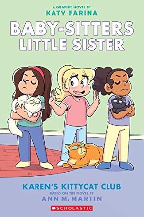 Baby-Sitters Little Sister Karen's Kittycat Club (Baby-Sitters Little Sister #4 | L.A. Mood Comics and Games