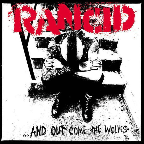 Rancid - And Out Come The Wolves (Vinyl LP) | L.A. Mood Comics and Games