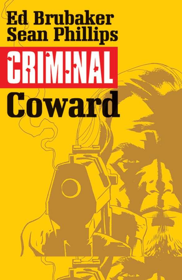 CRIMINAL TP VOL 01 COWARD (NEW PTG) (MR) | L.A. Mood Comics and Games