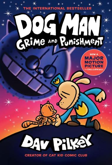 Dog Man: Grime and Punishment: A Graphic Novel (Dog Man #9) | L.A. Mood Comics and Games