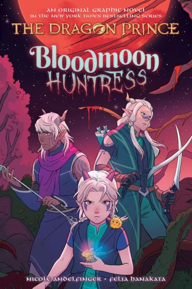 Dragon Prince Graphic Novel #2 Bloodmoon Huntress: | L.A. Mood Comics and Games