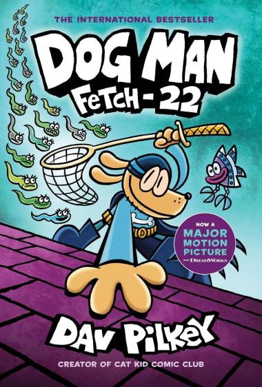 Dog Man: Fetch-22: A Graphic Novel (Dog Man #8) | L.A. Mood Comics and Games