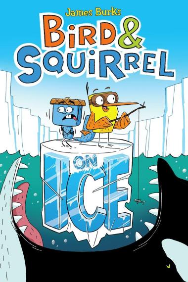 Bird & Squirrel On Ice: A Graphic Novel (Bird & Squirrel #2 | L.A. Mood Comics and Games