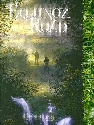 Changeling - The Equinox Road (USED) | L.A. Mood Comics and Games