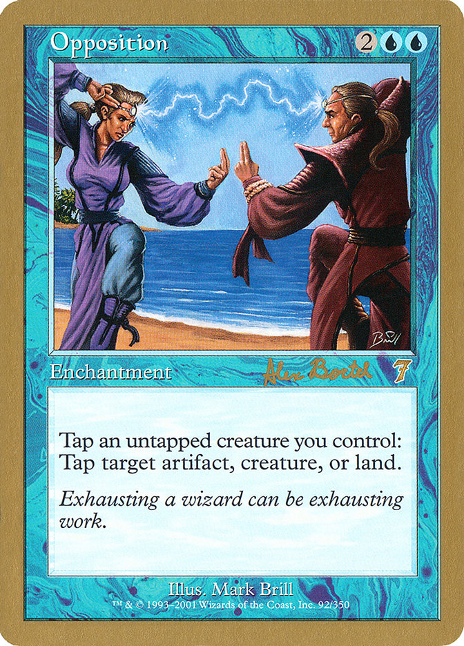 Opposition (Alex Borteh) [World Championship Decks 2001] | L.A. Mood Comics and Games