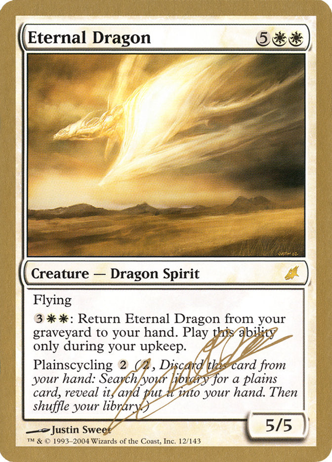 Eternal Dragon (Julien Nuijten) [World Championship Decks 2004] | L.A. Mood Comics and Games