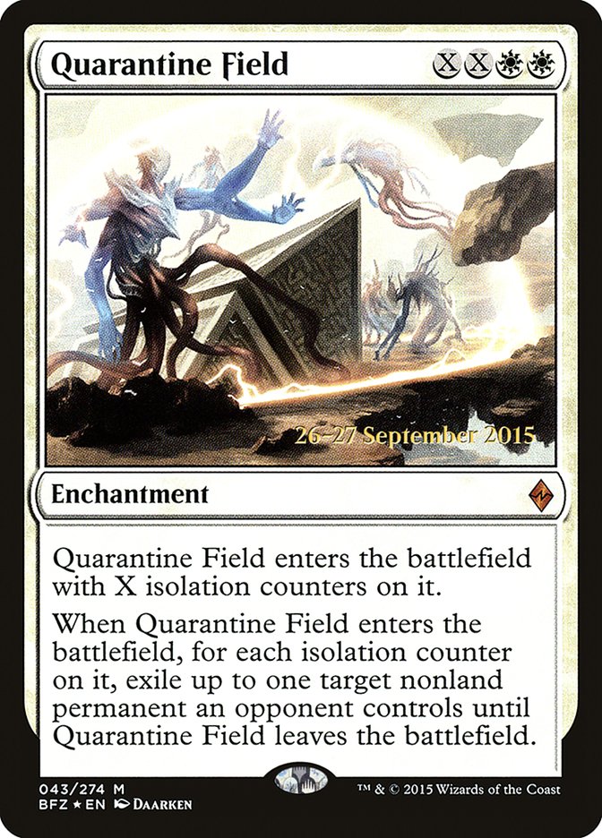 Quarantine Field [Battle for Zendikar Prerelease Promos] | L.A. Mood Comics and Games