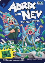 Adrix and Nev, Twincasters [Secret Lair Drop Series] | L.A. Mood Comics and Games