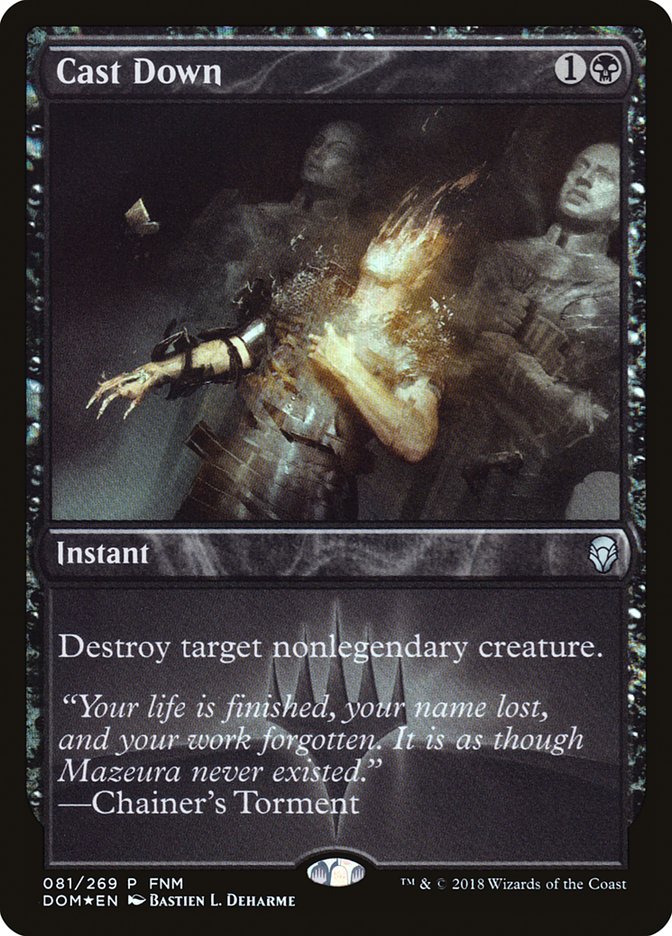 Cast Down (FNM) [Dominaria Promos] | L.A. Mood Comics and Games