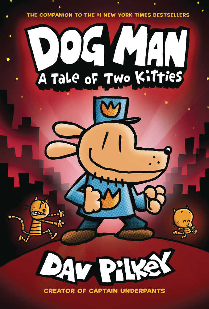 Dog Man Graphic Novel Volume 03 Tale Of Two Kitties New Printing | L.A. Mood Comics and Games