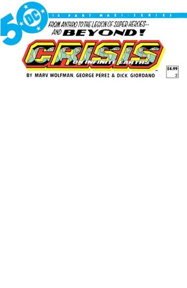 Crisis On Infinite Earths #2 (Of 12) Facsimile Edition Cover C Blank Variant | L.A. Mood Comics and Games