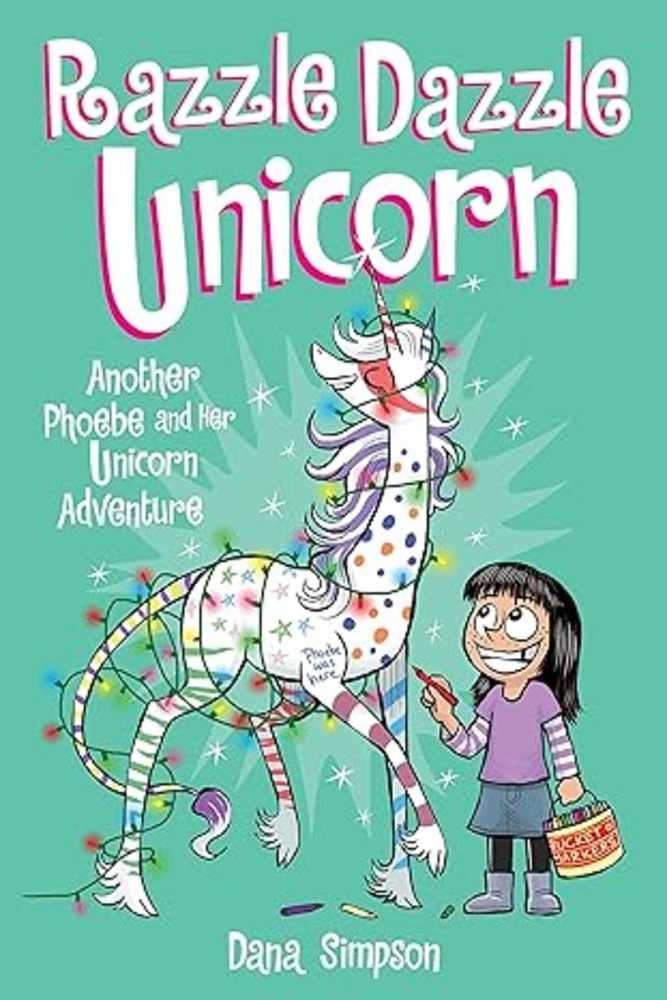 Phoebe & Her Unicorn Graphic Novel Volume 04 Razzle Dazzle Unicorn New Printing | L.A. Mood Comics and Games
