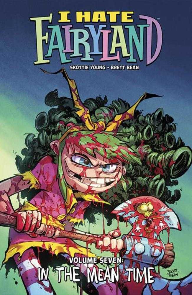 I Hate Fairyland TPB Volume 07 | L.A. Mood Comics and Games