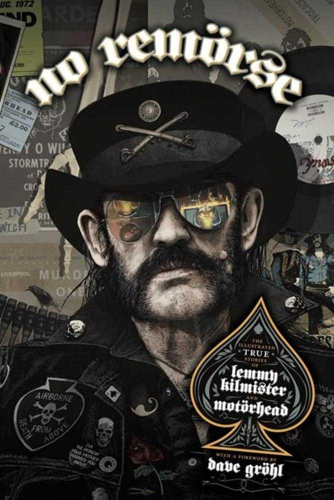 No Remorse Hardcover The Illustrated True Stories Of Lemmy Kilmister And Motorhead | L.A. Mood Comics and Games