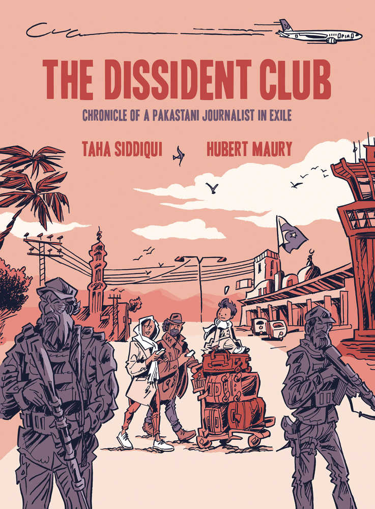 Dissident Club Chronicle Of Pakistani Journalist In Exile (C | L.A. Mood Comics and Games