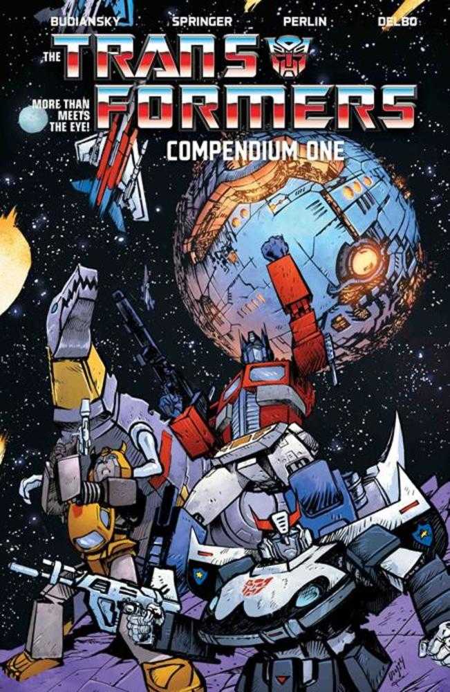 Transformers Compendium TPB Volume 01 Daniel Warren Johnson & Mike Spicer Cover | L.A. Mood Comics and Games