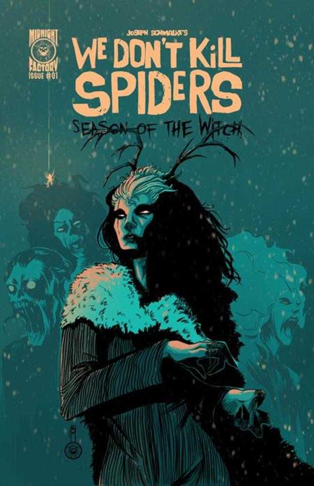 We Dont Kill Spiders Season Of Witch #1 Cover B J Schmalke | L.A. Mood Comics and Games