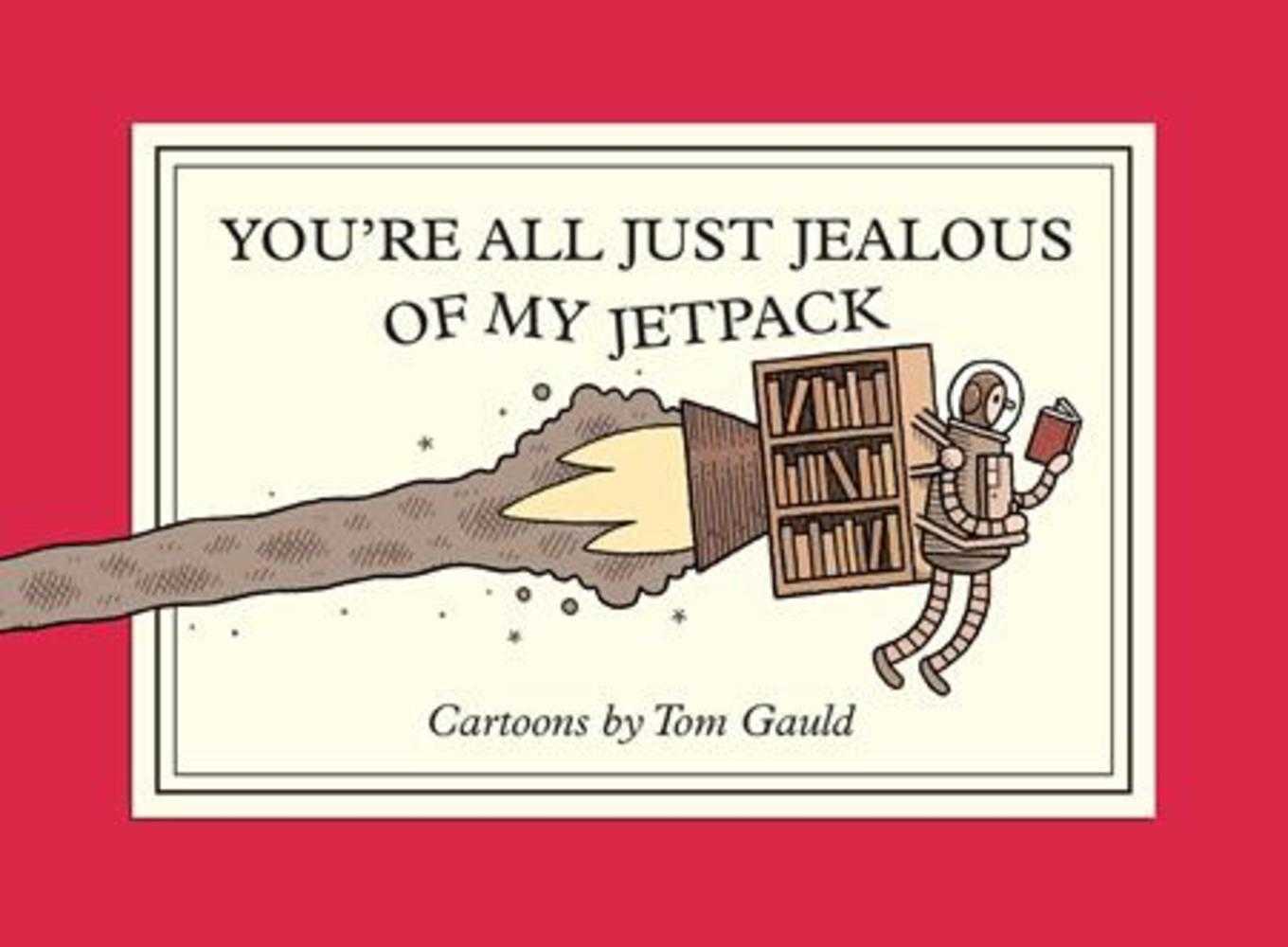 Youre All Just Jealous Of My Jetpack TPB | L.A. Mood Comics and Games