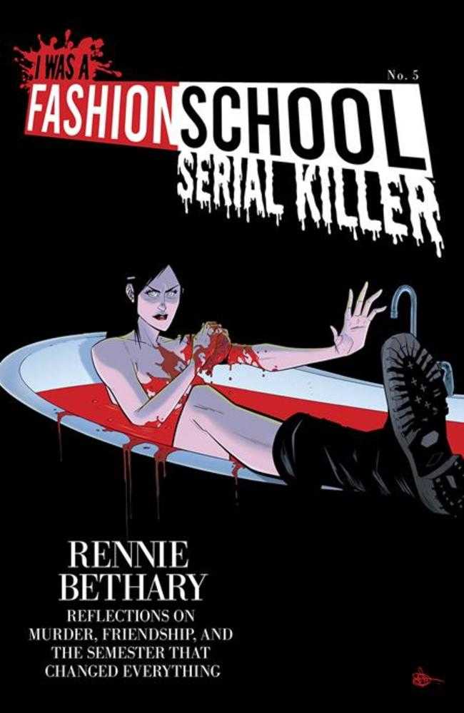 I Was A Fashion School Serial Killer #5 (Of 5) Cover B Daniel Hillyard & Michelle Madsen Blood Bath Variant (Mature) | L.A. Mood Comics and Games