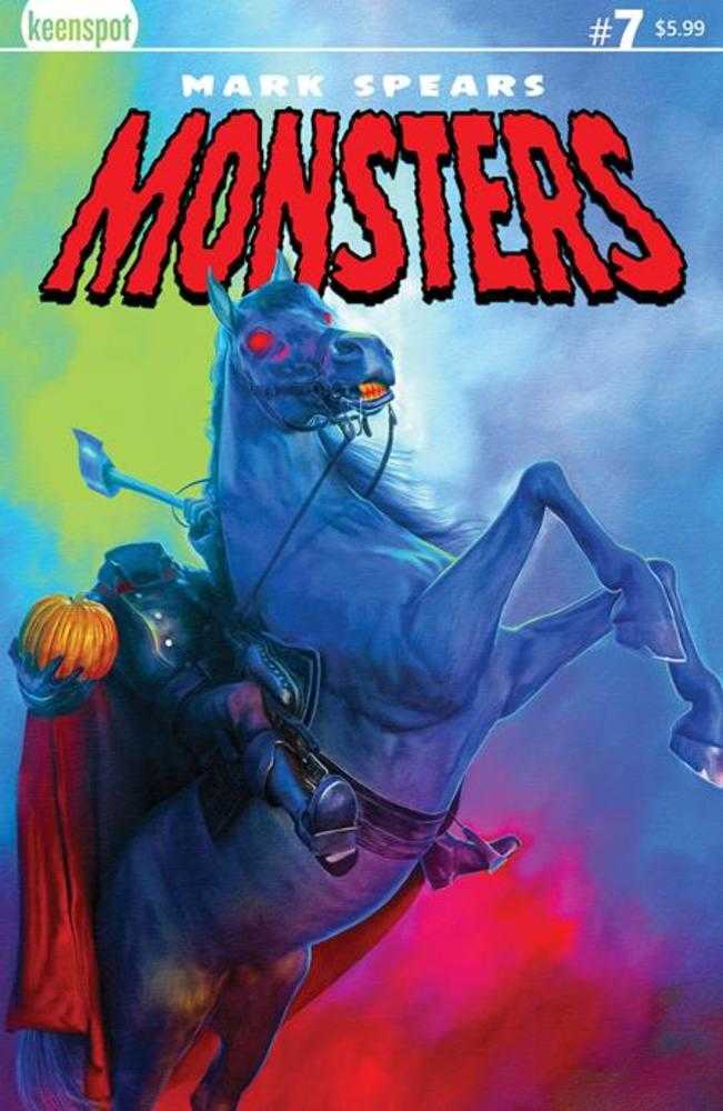 Mark Spears Monsters #7 Cover A Mark Spears The Headless Horseman | L.A. Mood Comics and Games