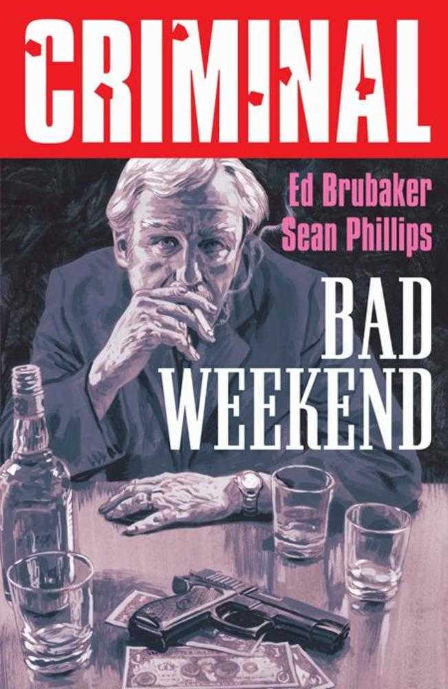 Criminal TPB Volume 09 Bad Weekend New Printing (Mature) | L.A. Mood Comics and Games