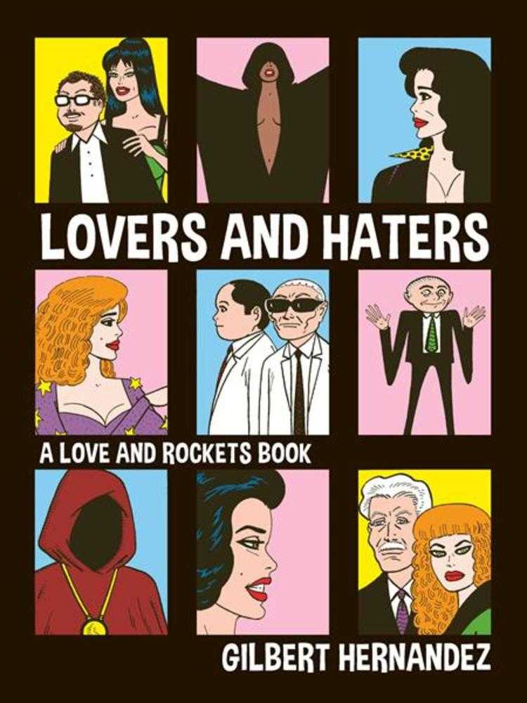 Lovers And Haters TPB A Love And Rockets Book (Mature) | L.A. Mood Comics and Games