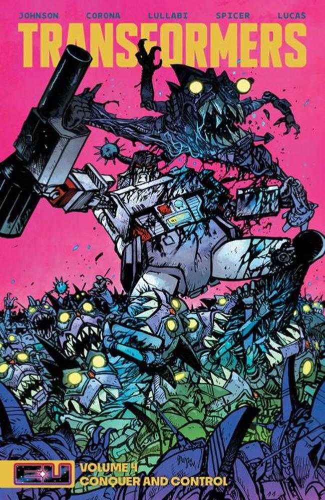Transformers TPB Volume 04 Conquer And Control Daniel Warren Johnson & Mike Spicer Cover | L.A. Mood Comics and Games
