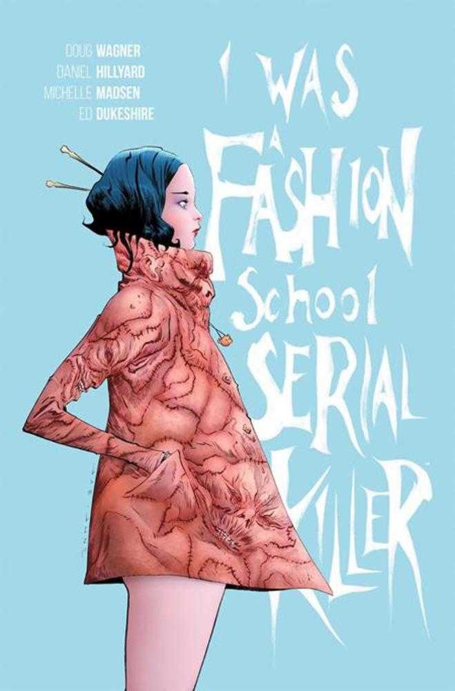 I Was A Fashion School Serial Killer TPB (Mature) | L.A. Mood Comics and Games