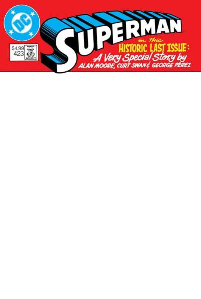 Superman #423 Facsimile Edition Cover C Blank Card Stock Variant (Whatever Happened To The Man Of Tomorrow Part 1 Of 2) | L.A. Mood Comics and Games