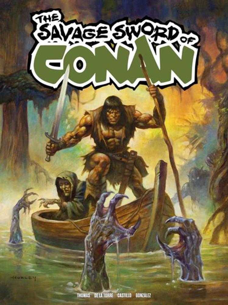 Savage Sword Of Conan #13 Cover C Alex Horley Foil Variant (Mature) | L.A. Mood Comics and Games