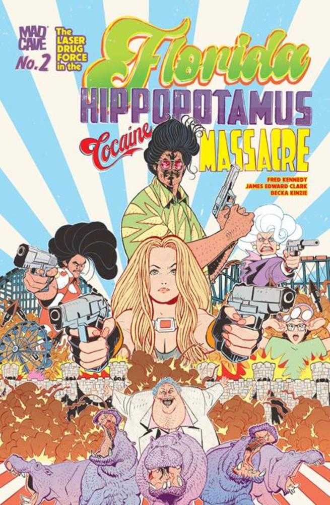 Florida Hippopotamus Cocaine Massacre #2 (Of 4) (Mature) | L.A. Mood Comics and Games