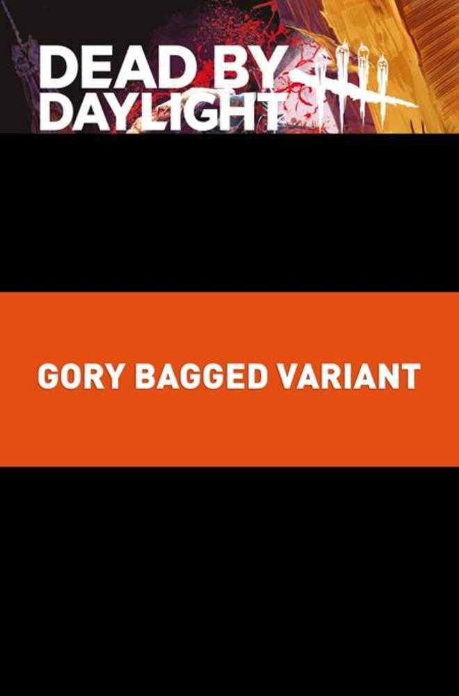 Dead By Daylight The Hillbilly #1 (Of 4) Cover C Gory Bagged Ilan Sheady Variant (Mature) | L.A. Mood Comics and Games