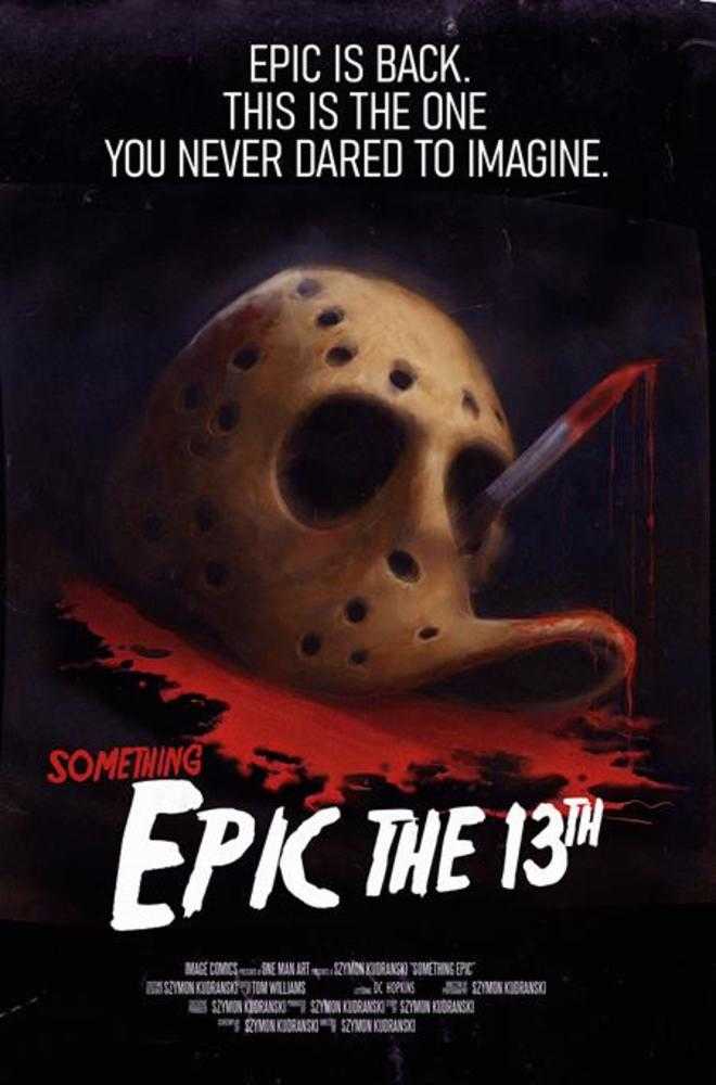 Something Epic #13 Cover C Szymon Kudranski Friday The 13 Th Homage Variant | L.A. Mood Comics and Games