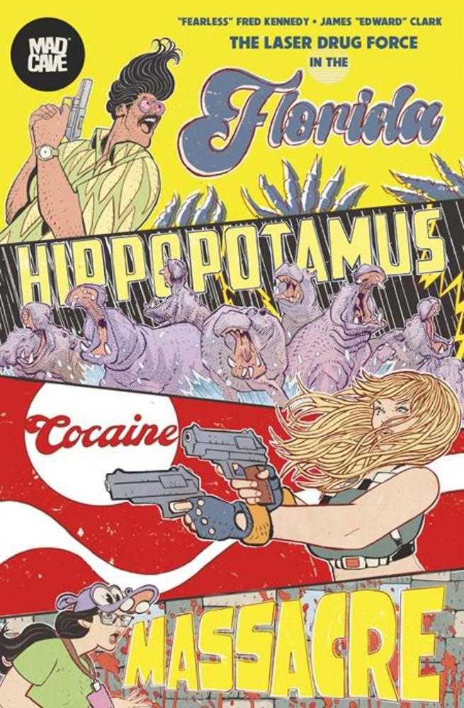 Florida Hippopotamus Cocaine Massacre TPB (Mature) | L.A. Mood Comics and Games
