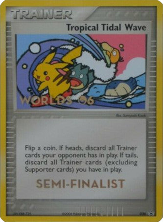 Tropical Tidal Wave (036) (Worlds 2006 Semi-Finalist) [Nintendo: Black Star Promos] | L.A. Mood Comics and Games