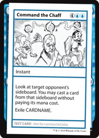 Command the Chaff (2021 Edition) [Mystery Booster Playtest Cards] | L.A. Mood Comics and Games