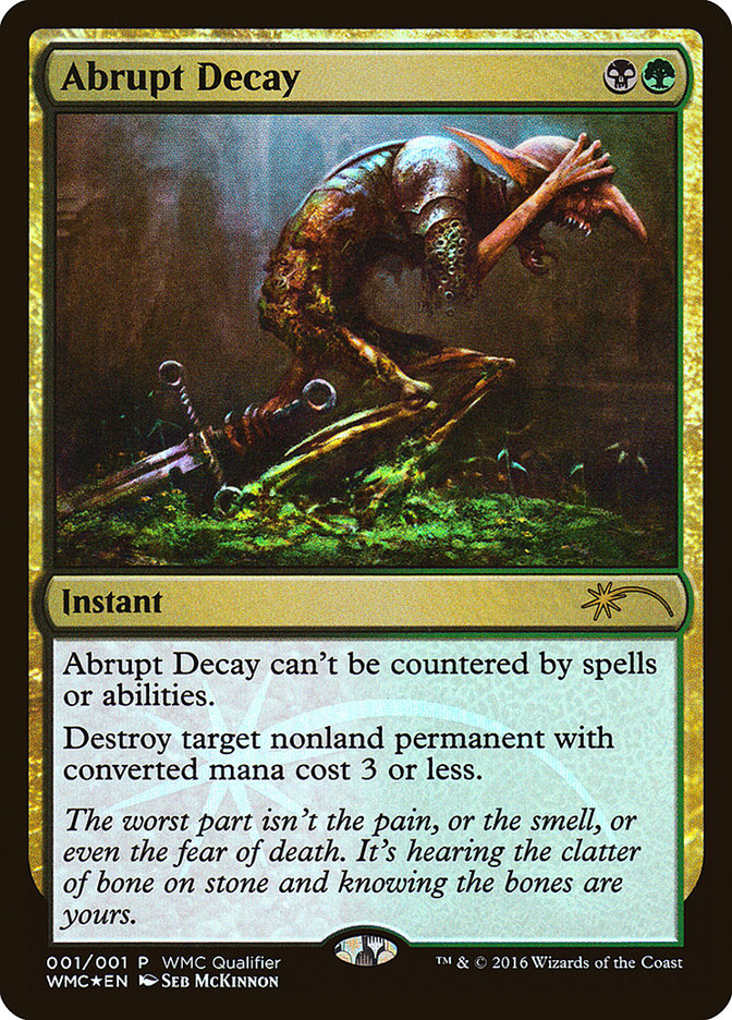 Abrupt Decay [World Magic Cup Qualifiers] | L.A. Mood Comics and Games