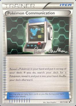 Pokemon Communication (99/114) (The Truth - Ross Cawthon) [World Championships 2011] | L.A. Mood Comics and Games