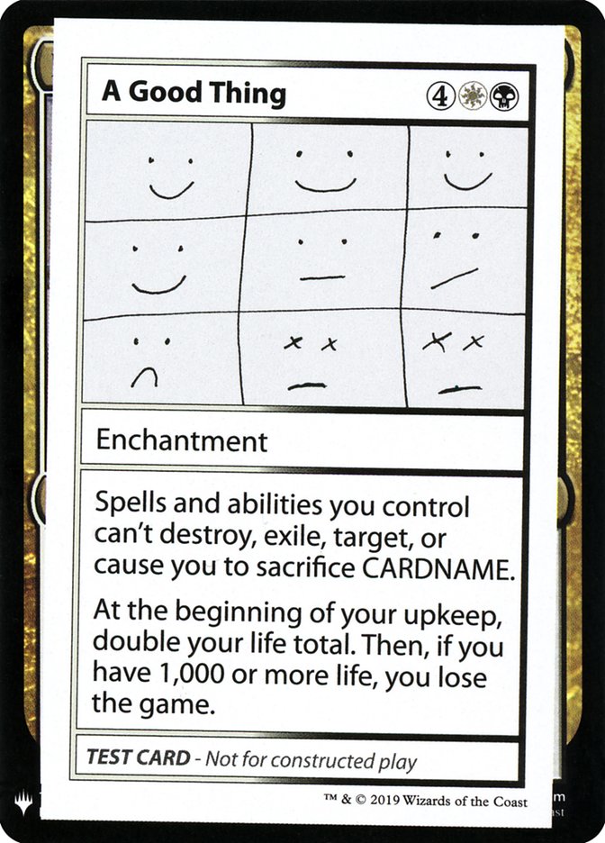 A Good Thing [Mystery Booster Playtest Cards] | L.A. Mood Comics and Games