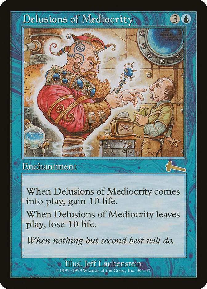 Delusions of Mediocrity [Urza's Legacy] | L.A. Mood Comics and Games