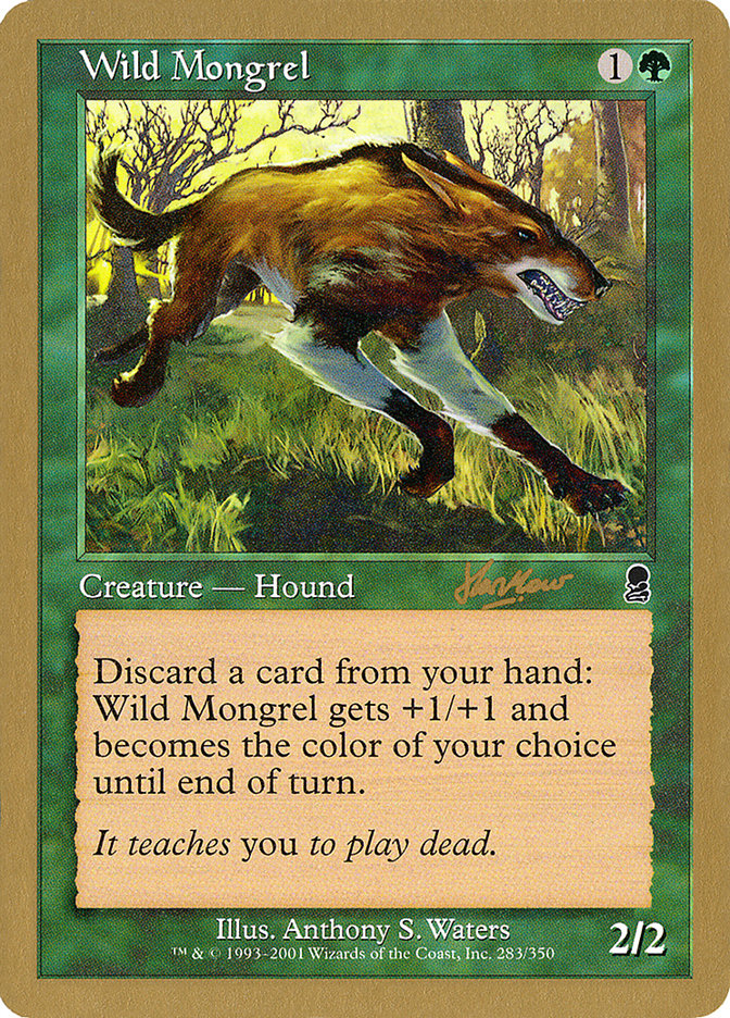 Wild Mongrel (Sim Han How) [World Championship Decks 2002] | L.A. Mood Comics and Games
