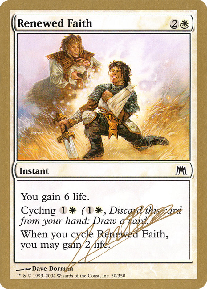 Renewed Faith (Julien Nuijten) [World Championship Decks 2004] | L.A. Mood Comics and Games