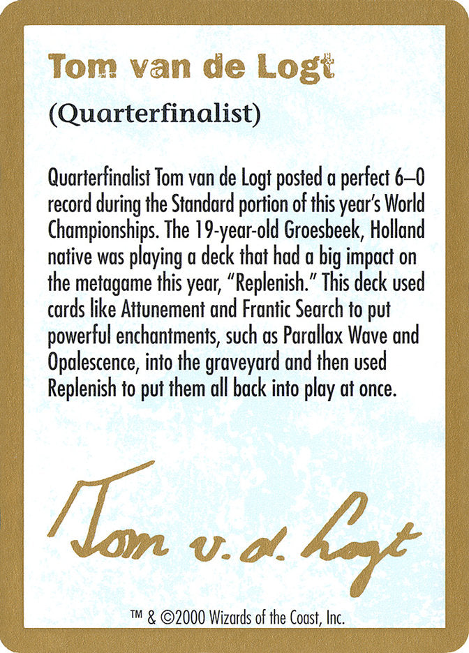 Tom van de Logt Bio [World Championship Decks 2000] | L.A. Mood Comics and Games
