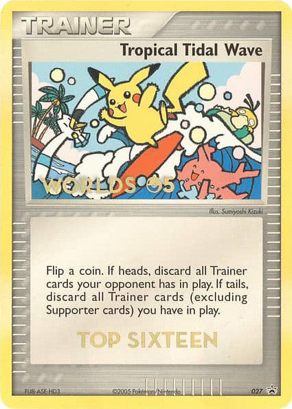 Tropical Tidal Wave (027) (Worlds 2005 Top 16) [Nintendo: Black Star Promos] | L.A. Mood Comics and Games