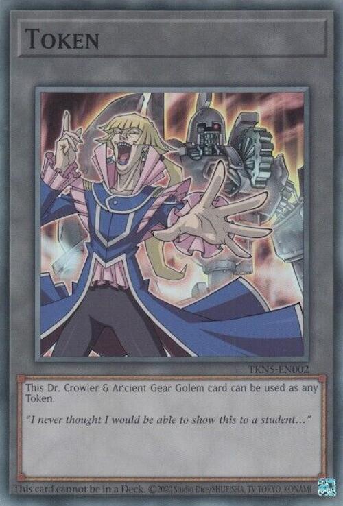 Token: Dr. Crowler and Ancient Gear Golem [TKN5-EN002] Super Rare | L.A. Mood Comics and Games