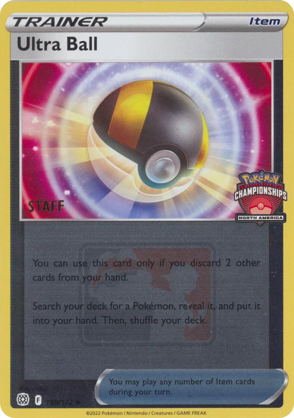 Ultra Ball (150/172) (2022 North America Championships Staff) [League & Championship Cards] | L.A. Mood Comics and Games