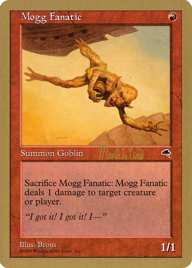 Mogg Fanatic (Mark Le Pine) [World Championship Decks 1999] | L.A. Mood Comics and Games
