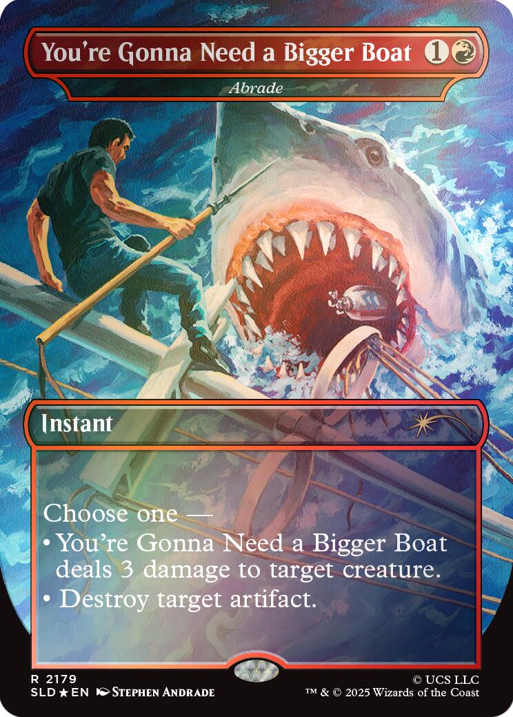 You're Gonna Need a Bigger Boat - Abrade (Rainbow Foil) [Secret Lair Drop Series] | L.A. Mood Comics and Games