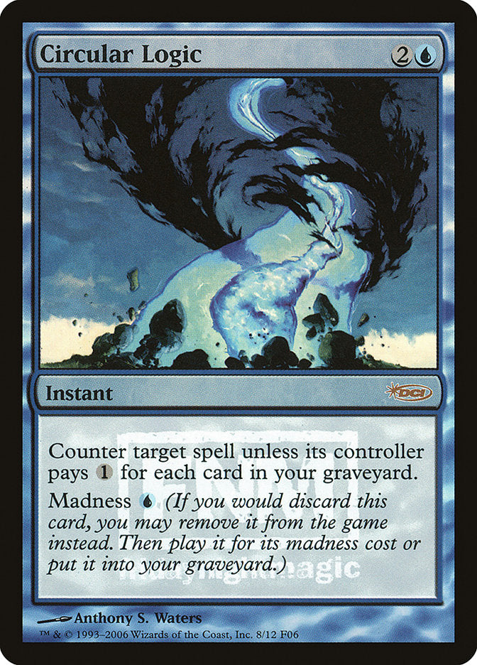 Circular Logic [Friday Night Magic 2006] | L.A. Mood Comics and Games