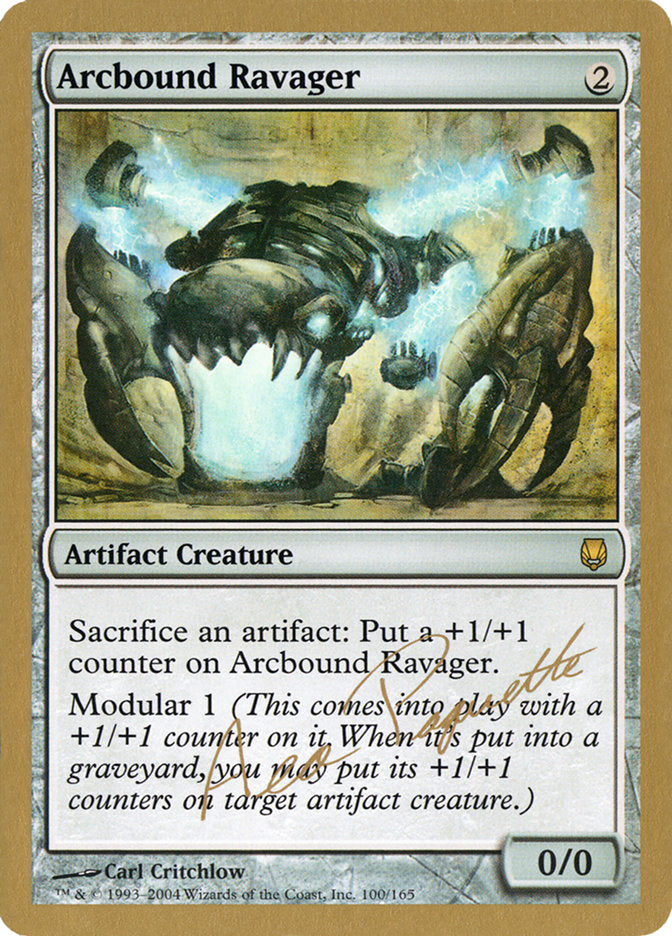 Arcbound Ravager (Aeo Paquette) [World Championship Decks 2004] | L.A. Mood Comics and Games